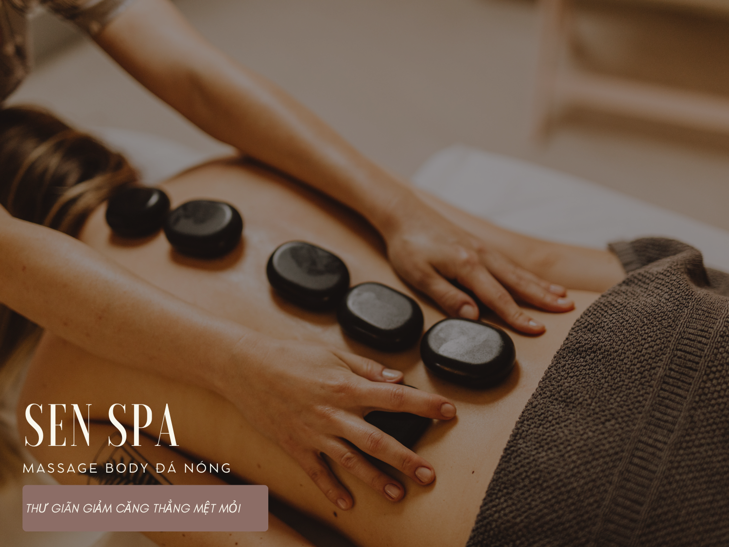 Massage body đá nóng tại Sen Spa